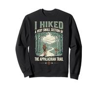 I Hiked A Very Small Section of The Appalachian Trail Sudadera