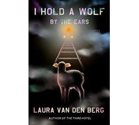 I Hold a Wolf by the Ears: Stories