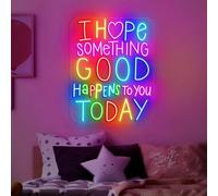 I Hope Something Good Happens To You Today Neon, signos inspiradores de oficina con cita positiva