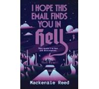 i hope this email finds you in hell