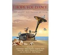 I Hope You Dance: The Power and Spirit of Song [USA] [DVD]