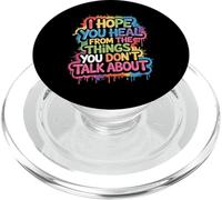 I Hope You Heal from The Things You Don't Talk About - PopSockets PopGrip para MagSafe