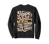 I Hope You Heal from The Things You Don't Talk About |- Sudadera