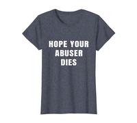 I Hope Your Abuser Troqueles Camiseta, Mujer, Azul Jaspeado, M