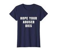 I Hope Your Abuser Troqueles Camiseta, Mujer, Azul Marino, M