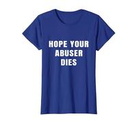 I Hope Your Abuser Troqueles Camiseta, Mujer, Azul Real, M