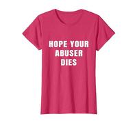 I Hope Your Abuser Troqueles Camiseta, Mujer, Rojo Jaspeado, M