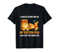 I Hustle Every Day For My Scottish Fold Cat Lover Cita Camiseta