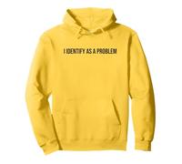 I Identify As A Problem Distressed Text Funny Sarcastic Sudadera con Capucha