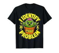 I Identify As A Problem - Funny Sarcastic Cactus Camiseta gráfica económica