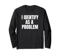 I Identify As A Problem Funny Sarcastic Humor Bold Text Manga Larga