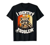 I Identify As A Problem Shirt - Funny Raccoon Camiseta