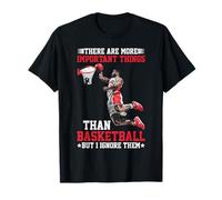 I Ignore Things More Important Than Basketball - Camiseta