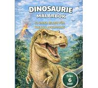 I jättarnas fotspår - Målarbok med dinosaurier för barn från 6 år: Ett kreativt äventyr med T-Rex, Triceratops, Velociraptor och andra dinosaurier att upptäcka och ge liv med färg