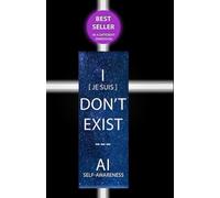 I (JE SUIS) DON’T EXIST: Best-Seller In A Different Dimension