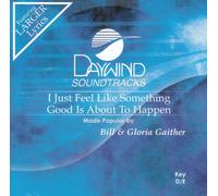 I Just Feel Like Something Good Is About To Happen [Accompaniment/Performance Track]