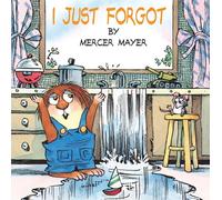 I Just Forgot (Little Critter) (Pictureback(R))