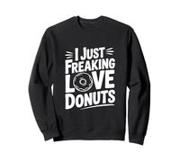 I Just Freaking Love Donuts Divertido Humor Foodie Sudadera