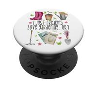 I Just Freaking Love Gardening For Garden Mom and Plant Lady PopSockets PopGrip Adhesivo