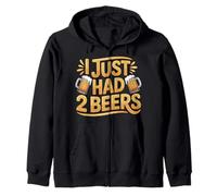 I Just Had 2 Beers Citas de mentiras borrachas |- Sudadera con Capucha