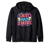 I Just Had 2 Beers Citas de mentiras borrachas - Sudadera con Capucha