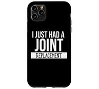 I Just Had a Joint Replacement Surgery Funny Hip Replacement Carcasa para iPhone 11 Pro MAX