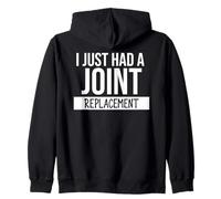 I Just Had a Joint Replacement Surgery Funny Hip Replacement Sudadera con Capucha