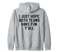 I Just Hope Both Teams Have Fun Tshirt Football Shirt Women Sudadera con Capucha