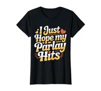 I Just Hope My Parlay Hits Sports Betting Fan - Camiseta gráfica económica, Mujer, Negro, XL