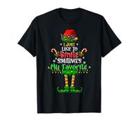 I Just Like To Smile Smiling es mi Elfo navideño Favorito Camiseta