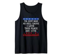 I Just Mad As Hell Cause I Love This Place 1776 4 de Julio Camiseta sin Mangas