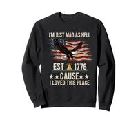 I Just Mad As Hell Cause I Love This Place Bandera Americana 4th Sudadera