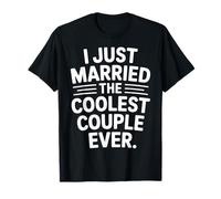 I Just Married The Coolest Couple Ever Oficiante - Camiseta
