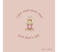 I just need some time, and that's ok (Au-some me!)