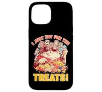 I JUST PAY FOR THE TREATS Carcasa para iPhone 15