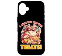 I JUST PAY FOR THE TREATS Carcasa para iPhone 16 Plus