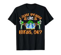 I Just Really Like Birds Ok for a Bird Watcher Camiseta gráfica económica, Hombre, Negro, S