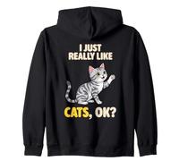 I Just Really Like Cats Ok Animal Lindo American Shorthair Sudadera con Capucha