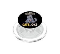 I Just Really Like Cats Ok Animal Lindo British Shorthair Cat PopSockets PopGrip para MagSafe