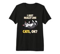 I Just Really Like Cats Ok Animal Lover Lindo Gato Bicolor Camiseta Premium