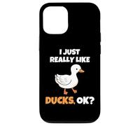 I Just Really Like Ducks, OK Funny Duck Animal Lover Carcasa para iPhone 12/12 Pro