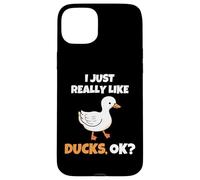 I Just Really Like Ducks, OK Funny Duck Animal Lover Carcasa para iPhone 15 Plus