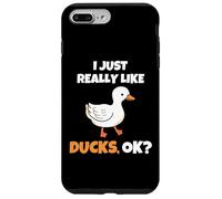I Just Really Like Ducks, OK Funny Duck Animal Lover Carcasa para iPhone 7 Plus/8 Plus