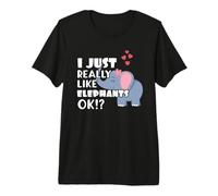 I Just Really Like Elephants Ok? Cute Elephant Camiseta Premium