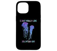 I Just Really Like Jellyfish, OK? Watercolor Fish, JellyFish Carcasa para iPhone 15