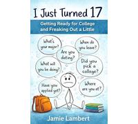 I Just Turned 17:: Getting Ready for College and Freaking Out a Little