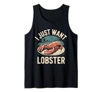 I Just Want Lobster Antojos De Mariscos Comer - Camiseta sin Mangas