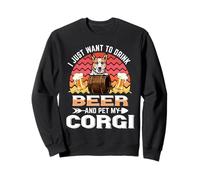 I Just Want to Drink Beer and Pet My Corgi Puppy Dog Lover Sudadera