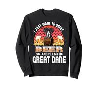 I Just Want to Drink Beer and Pet My Great Dane Dog Lover Sudadera