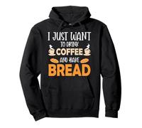 I Just Want To Drink Coffee and Bake Things Mothers Day Sudadera con Capucha